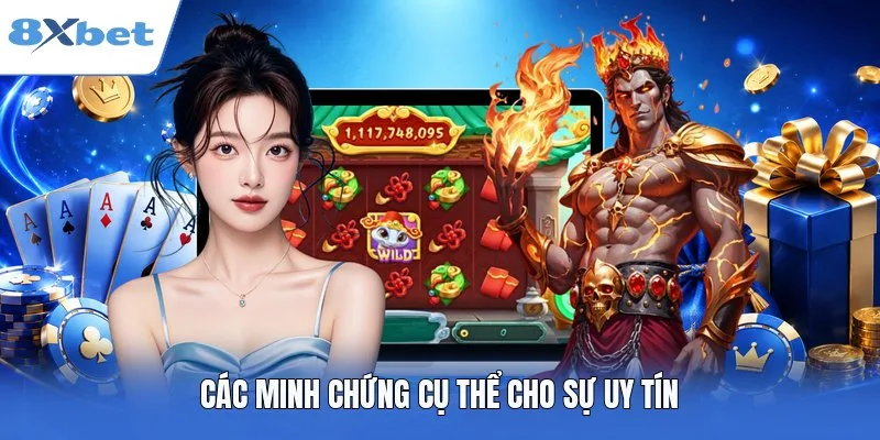 Các minh chứng cụ thể cho sự uy tín